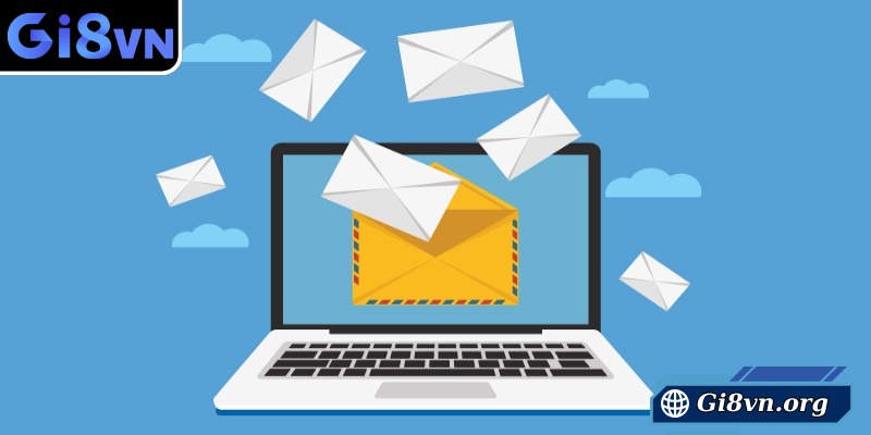 Phương thức email đảm bảo sự riêng tư và đầy đủ thông tin cần trao đổi