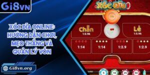 Xóc đĩa online: Hướng dẫn chơi, mẹo thắng và quản lý vốn